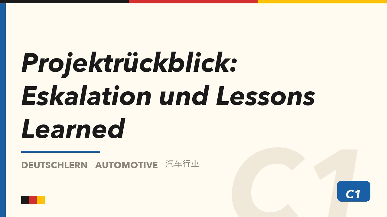 Projektrückblick: Eskalation und Lessons Learned