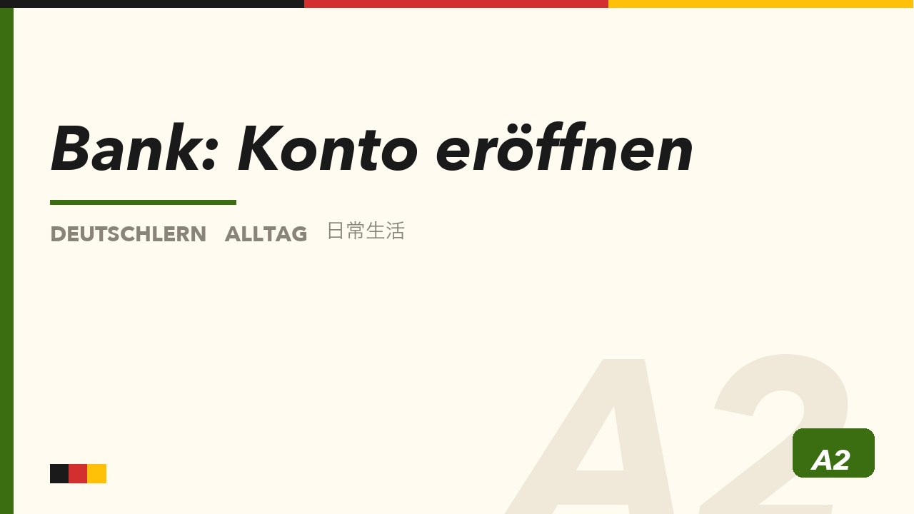Bank: Konto eröffnen