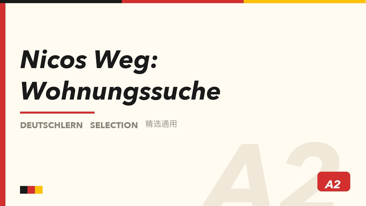 Nicos Weg: Wohnungssuche