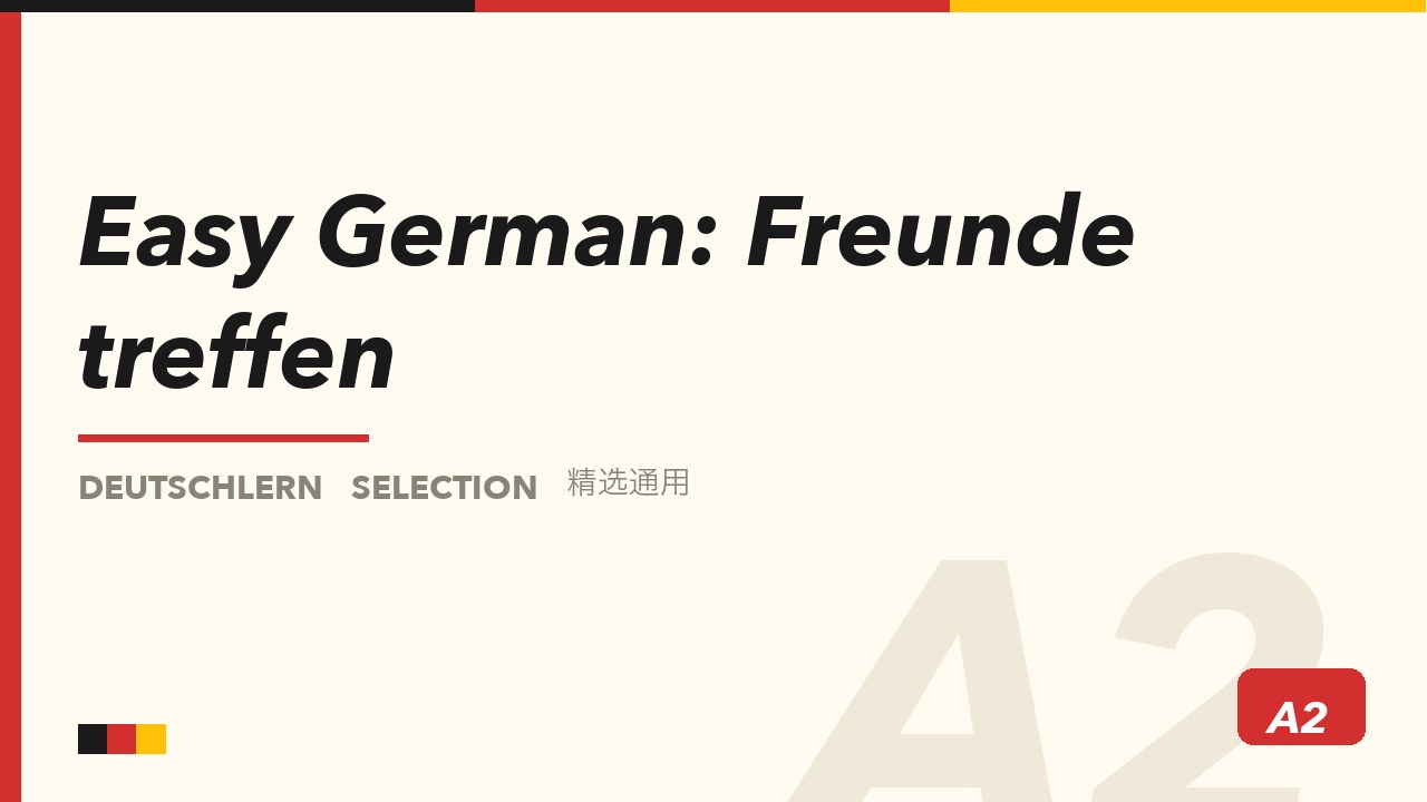 Easy German: Freunde treffen