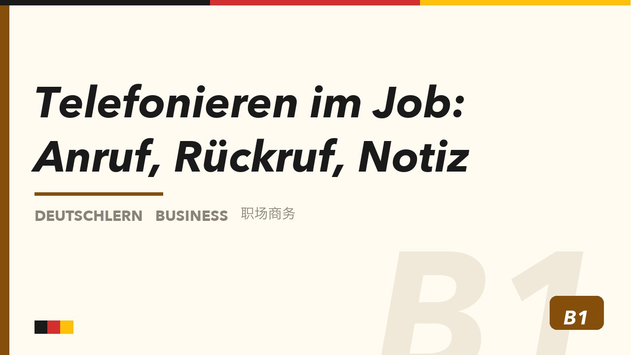 Telefonieren im Job: Anruf, Rückruf, Notiz